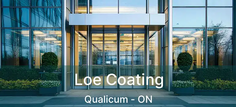 Loe Coating Qualicum - ON