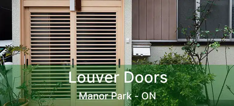  Louver Doors Manor Park - ON