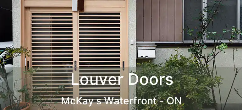  Louver Doors McKay s Waterfront - ON