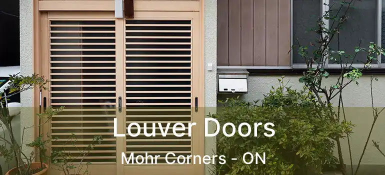 Louver Doors Mohr Corners - ON