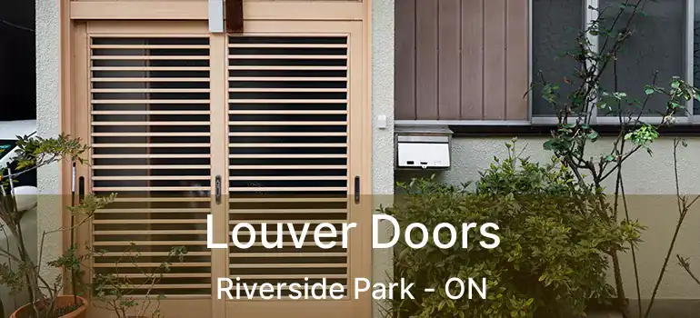  Louver Doors Riverside Park - ON