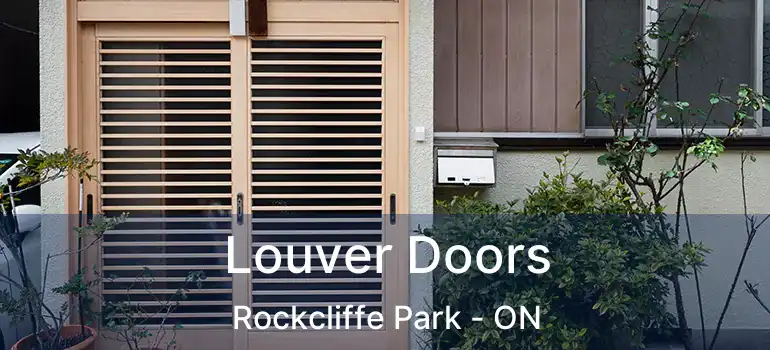  Louver Doors Rockcliffe Park - ON