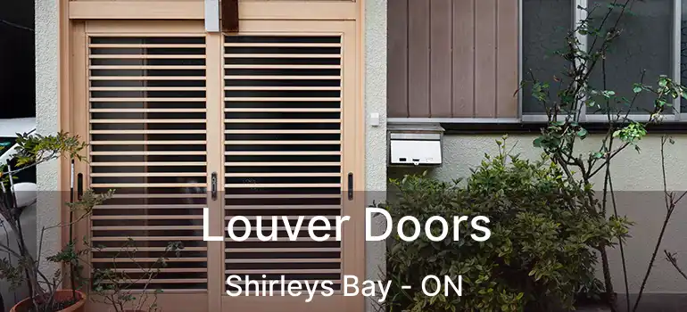 Louver Doors Shirleys Bay - ON