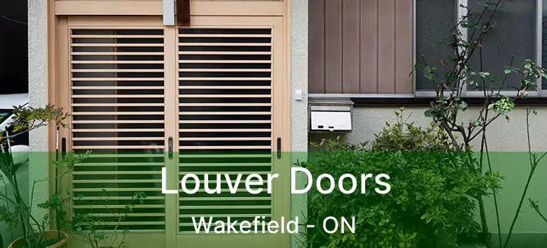  Louver Doors Wakefield - ON