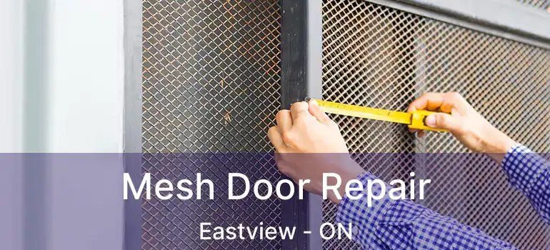  Mesh Door Repair Eastview - ON