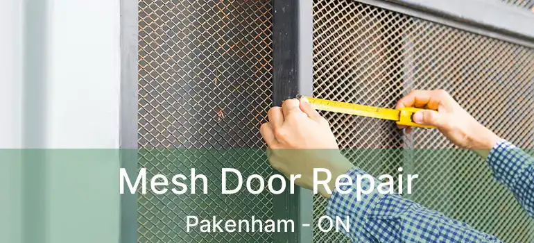 Mesh Door Repair Pakenham - ON