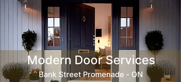 Modern Door Services Bank Street Promenade - ON