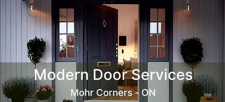 Modern Door Services Mohr Corners - ON