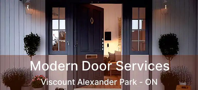 Modern Door Services Viscount Alexander Park - ON