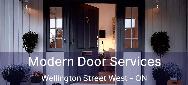 Modern Door Services Wellington Street West - ON