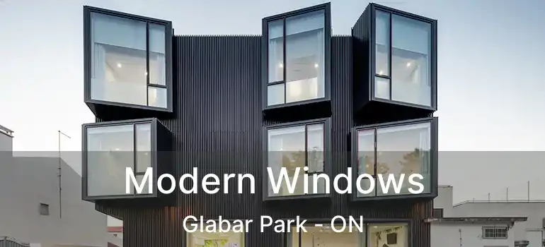 Modern Windows Glabar Park - ON
