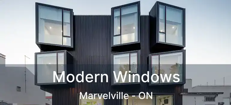 Modern Windows Marvelville - ON