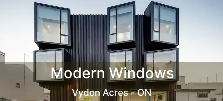 Modern Windows Vydon Acres - ON