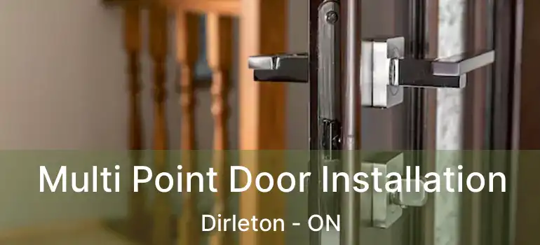 Multi Point Door Installation Dirleton - ON