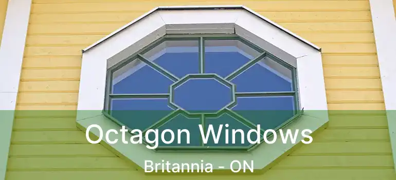  Octagon Windows Britannia - ON