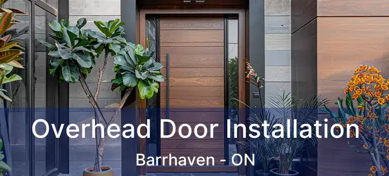 Overhead Door Installation Barrhaven - ON