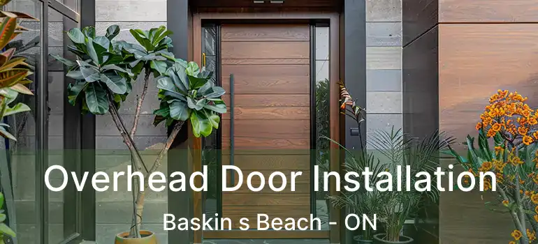 Overhead Door Installation Baskin s Beach - ON