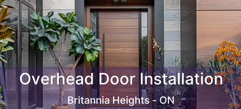 Overhead Door Installation Britannia Heights - ON
