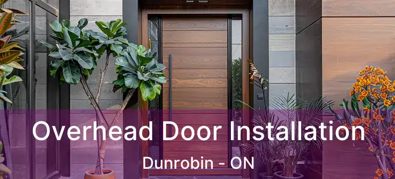  Overhead Door Installation Dunrobin - ON
