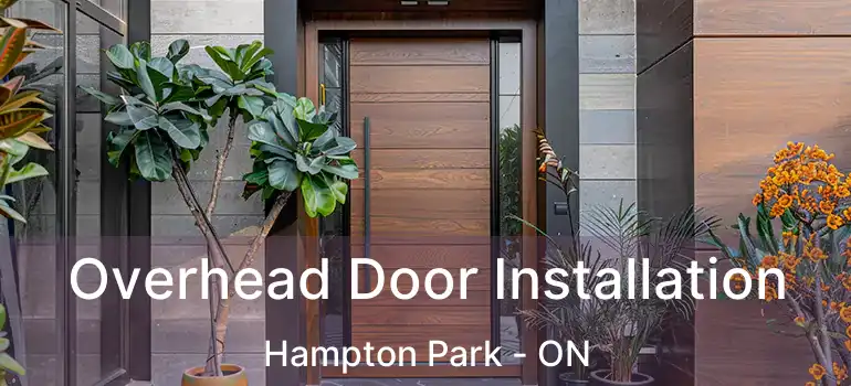Overhead Door Installation Hampton Park - ON
