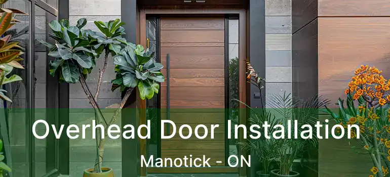Overhead Door Installation Manotick - ON