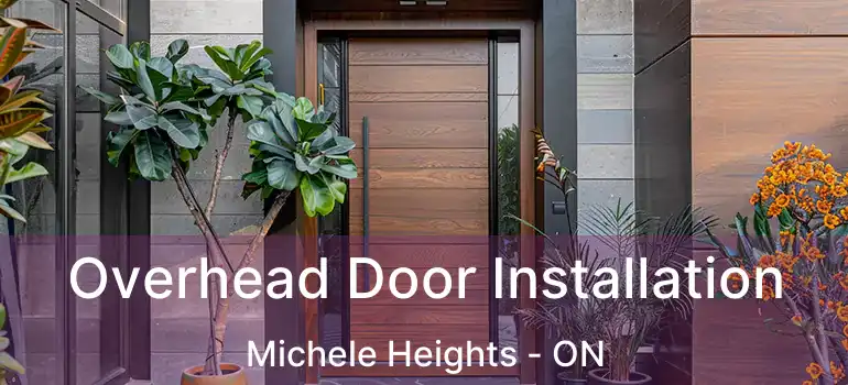 Overhead Door Installation Michele Heights - ON