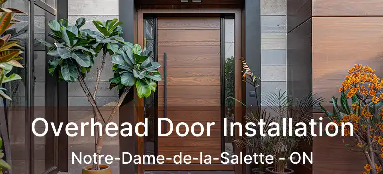 Overhead Door Installation Notre-Dame-de-la-Salette - ON