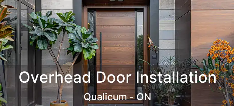 Overhead Door Installation Qualicum - ON