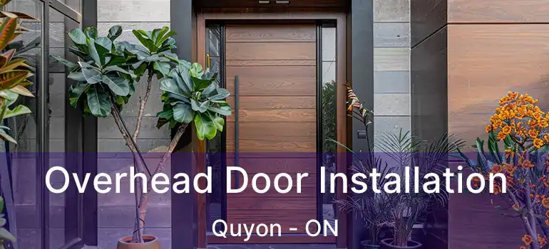 Overhead Door Installation Quyon - ON