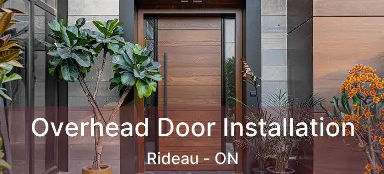 Overhead Door Installation Rideau - ON