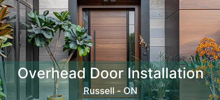 Overhead Door Installation Russell - ON