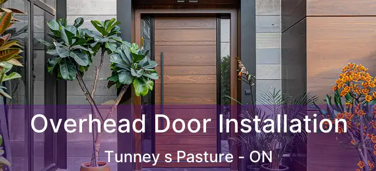 Overhead Door Installation Tunney s Pasture - ON