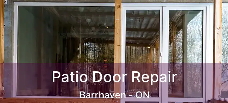 Patio Door Repair Barrhaven - ON