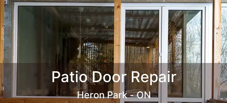  Patio Door Repair Heron Park - ON