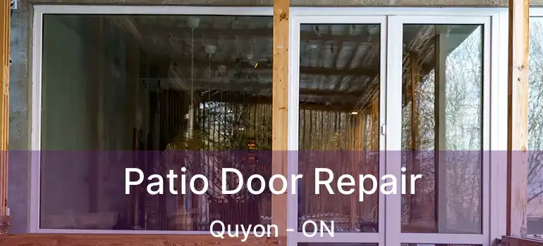 Patio Door Repair Quyon - ON
