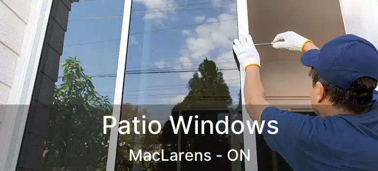  Patio Windows MacLarens - ON