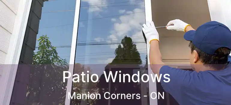  Patio Windows Manion Corners - ON