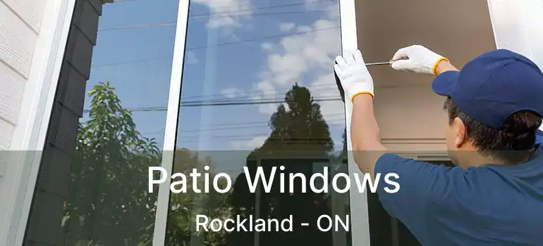  Patio Windows Rockland - ON