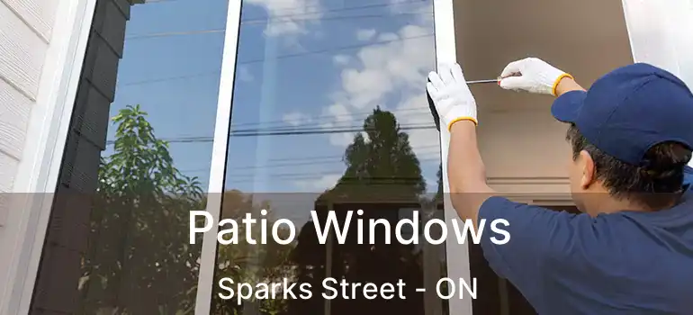 Patio Windows Sparks Street - ON