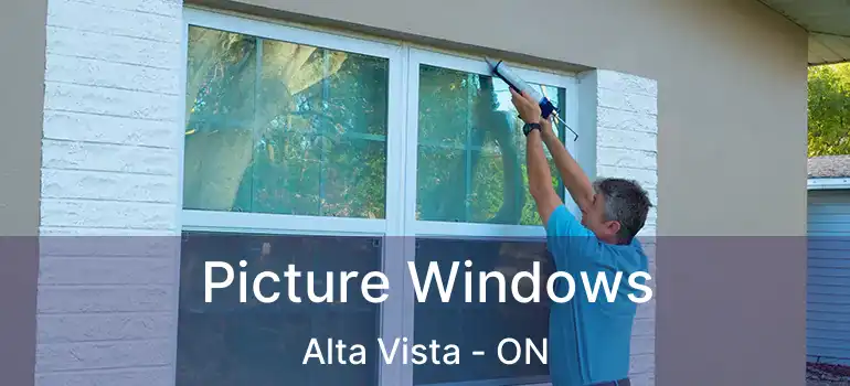 Picture Windows Alta Vista - ON