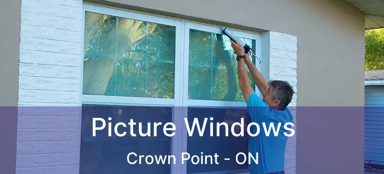  Picture Windows Crown Point - ON