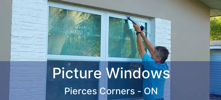  Picture Windows Pierces Corners - ON
