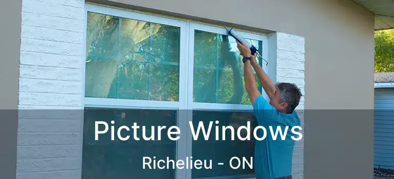 Picture Windows Richelieu - ON
