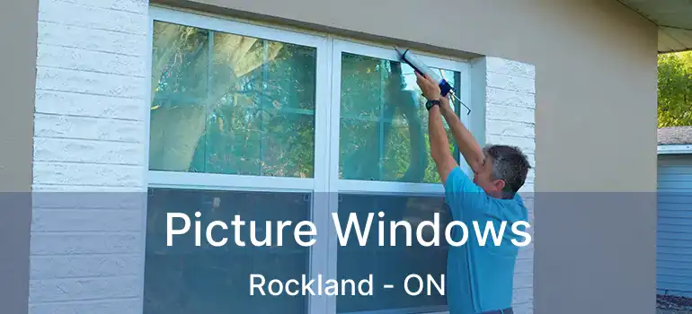 Picture Windows Rockland - ON