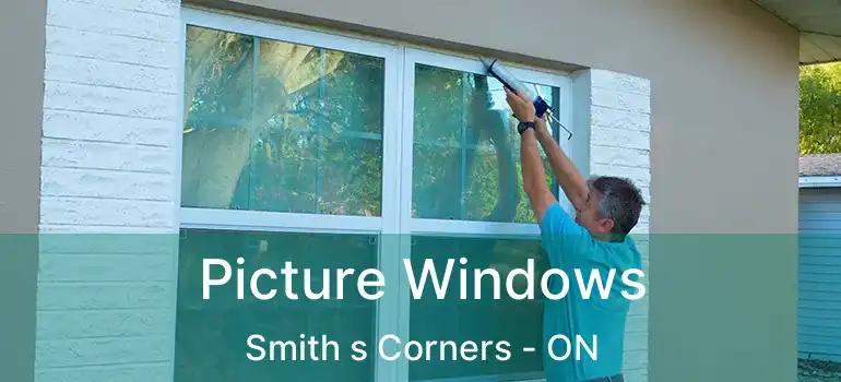  Picture Windows Smith s Corners - ON