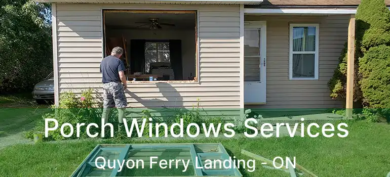  Porch Windows Services Quyon Ferry Landing - ON
