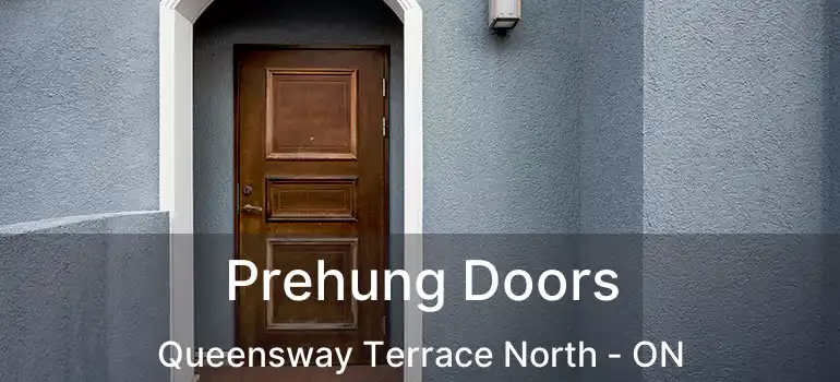Prehung Doors Queensway Terrace North - ON