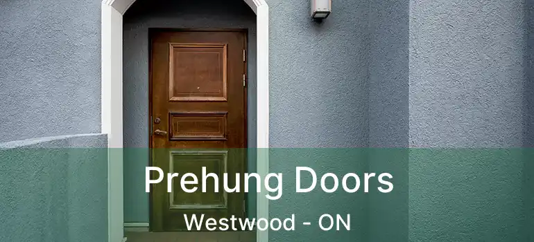  Prehung Doors Westwood - ON