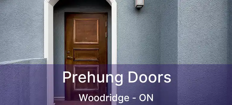 Prehung Doors Woodridge - ON