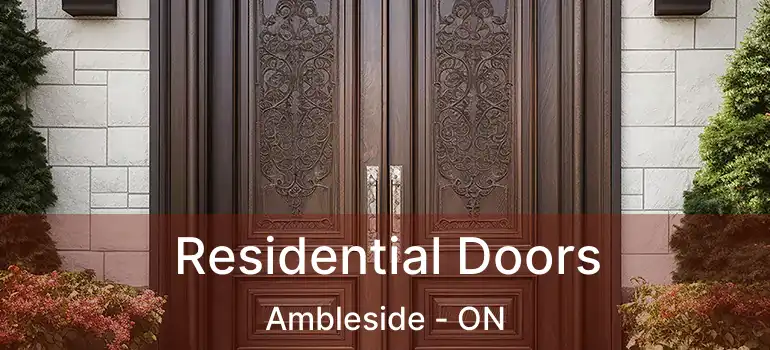 Residential Doors Ambleside - ON